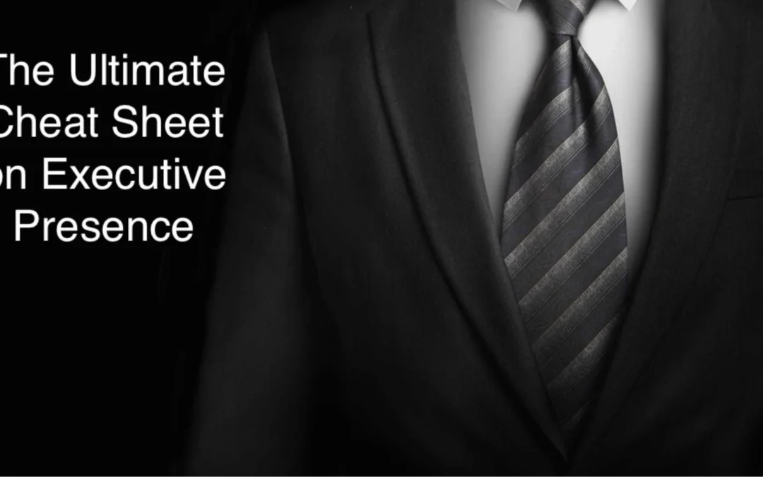 A look into what it takes to be an executive presence