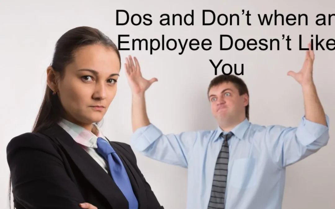 How you should behave when someone doesn't like you at work