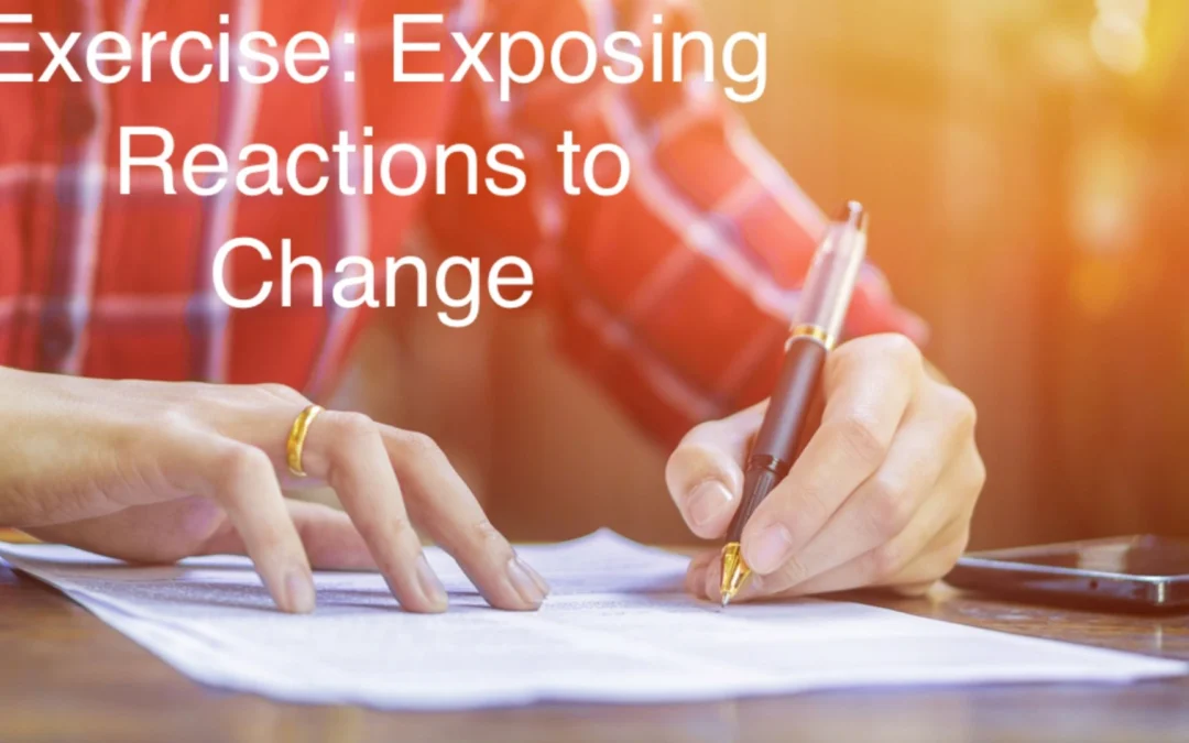 How do you react to change? Try this exercise to find out