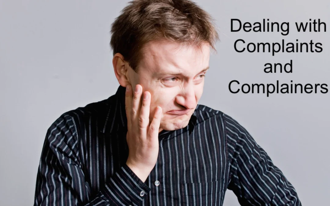 Dealing with complaints and complainers