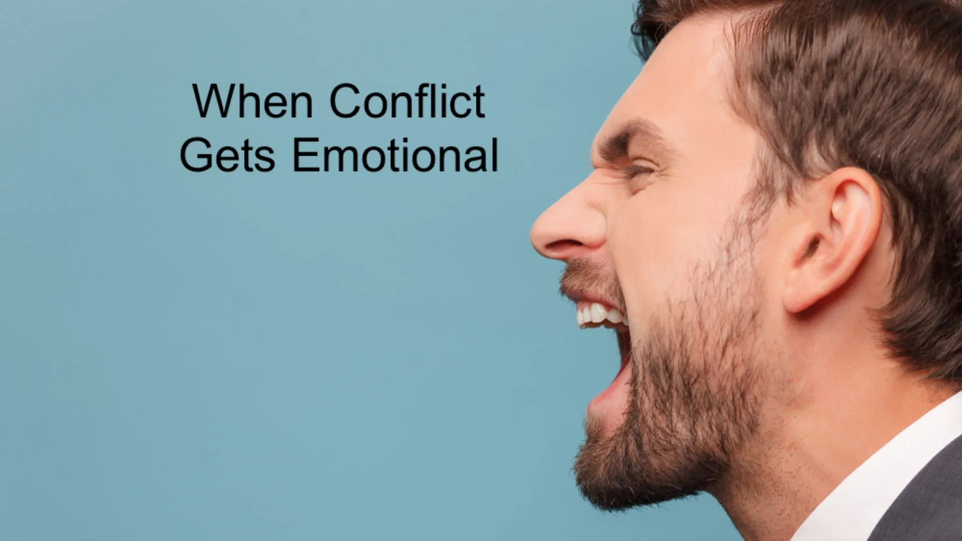 What do you do when conflict gets too intense?