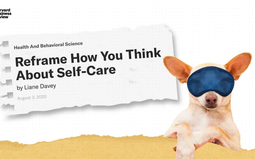 Reframe How You Think About Self-Care