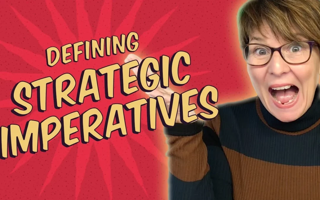 Defining Strategic Imperatives with Liane Davey