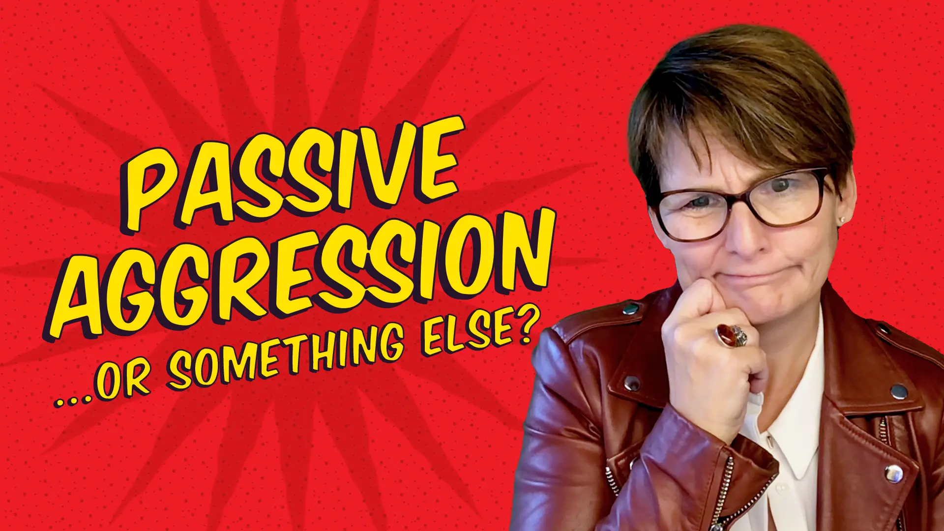 Passive Aggression...or Something Else? with Liane Davey
