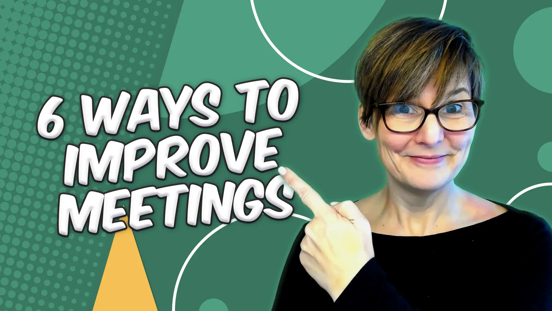 6 Ways to Improve Meetings with Liane Davey