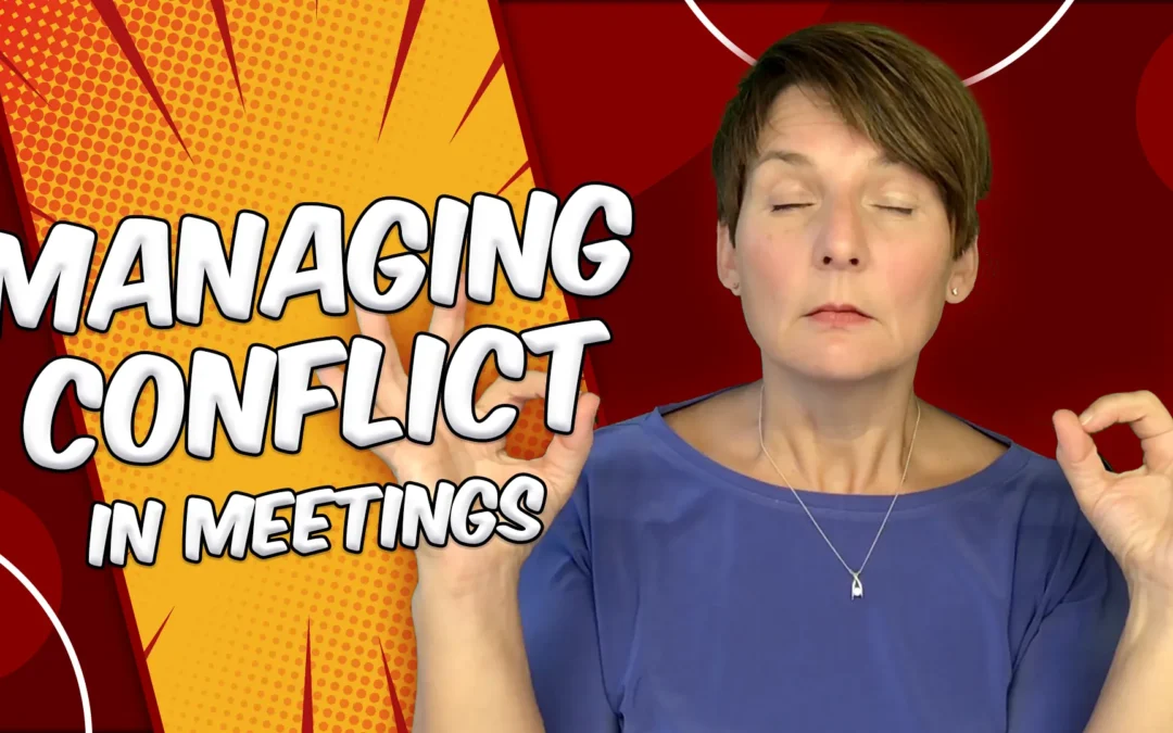 Managing Conflict in Meetings