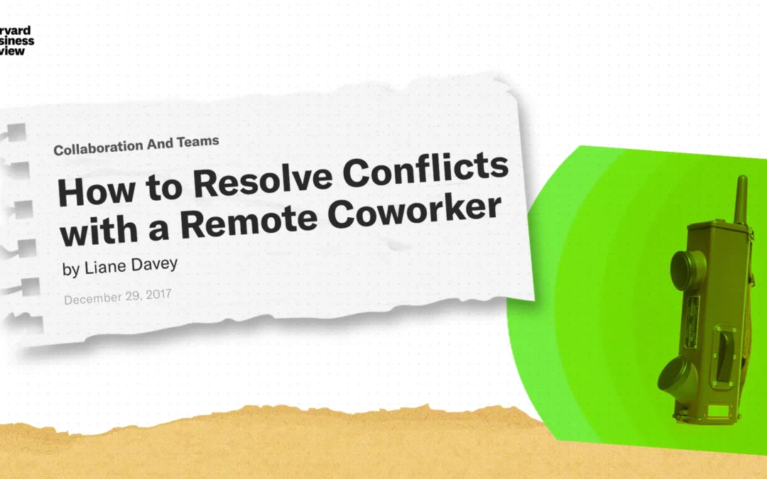 How to Resolve Conflicts with a Remote Coworker
