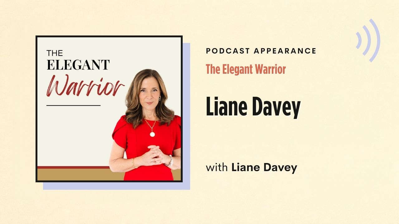 Podcast appearance: The Elegant Warrior – Liane Davey